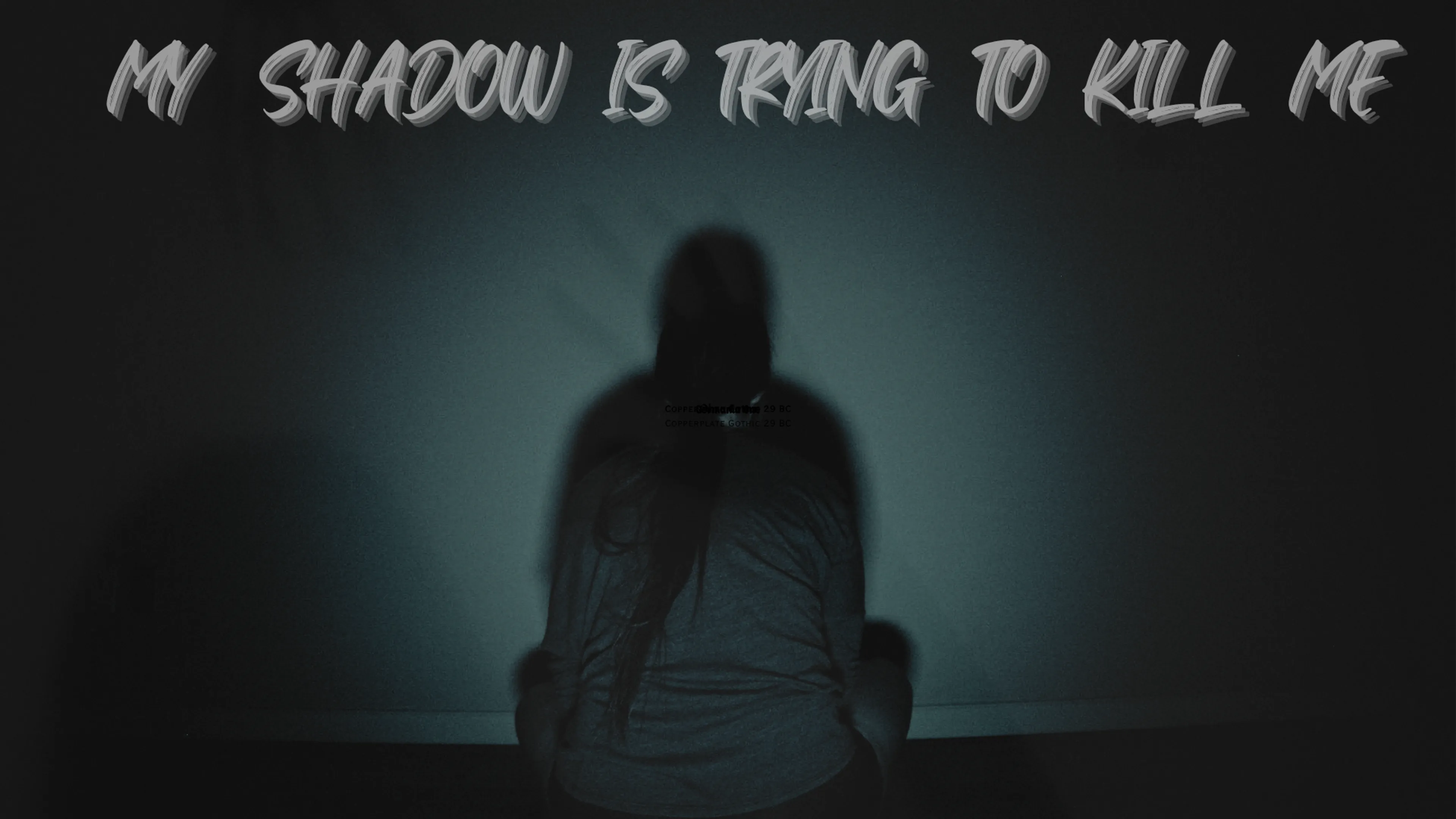 My Shadow is Trying to Kill Me poster